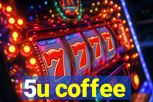 5u coffee